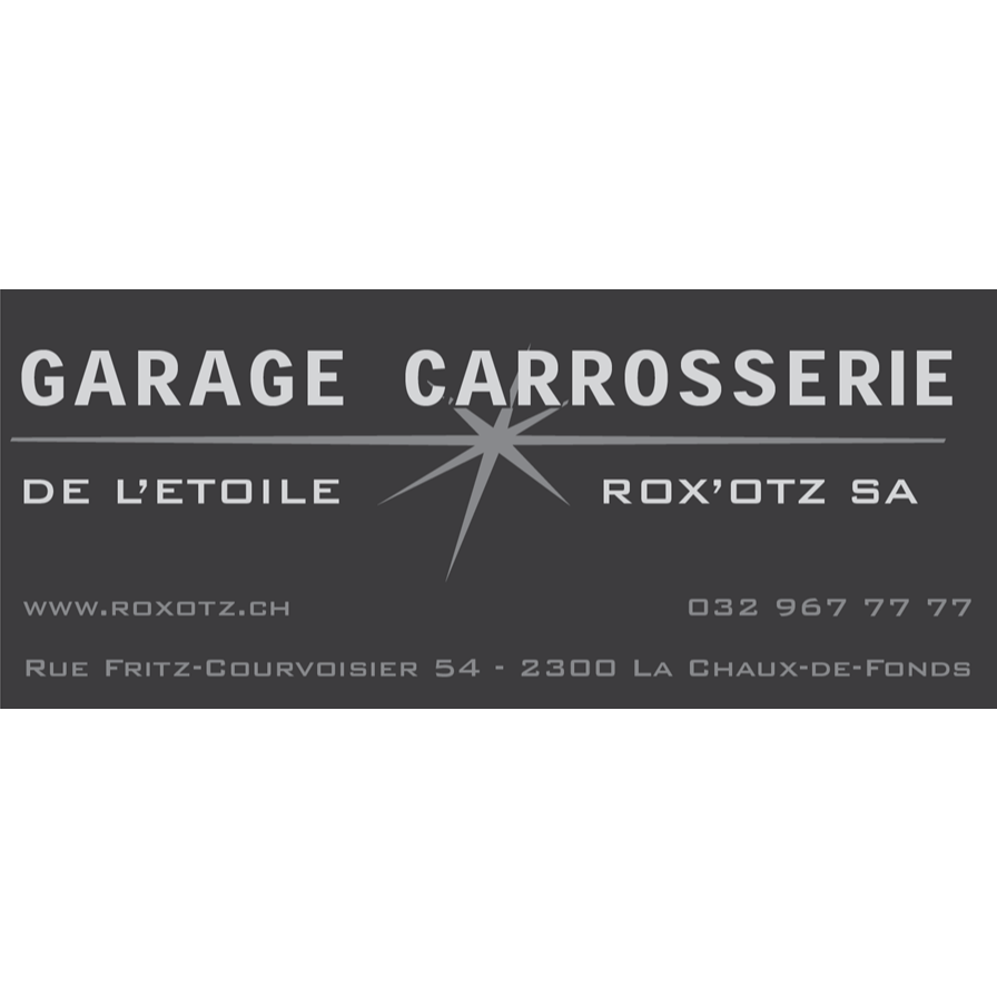 GARAGE DE L ETOILE ROX OTZ SA, La Chaux-de-Fonds